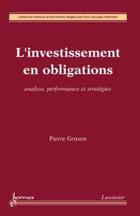 L'investissement en obligations : analyse, performance et stratégies