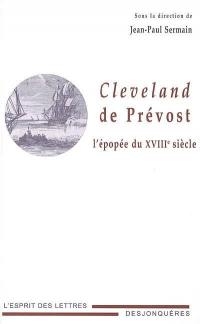 Cleveland de Prévost : l'épopée du XVIIIe siècle