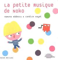 La petite musique de Noko