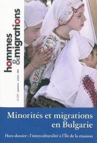 Hommes & migrations, n° 1275. Minorités et migrations en Bulgarie