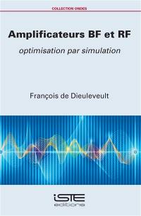 Amplificateurs BF et RF : optimisation par simulation