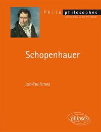 Schopenhauer (1788-1860) ou L'épreuve de la volonté