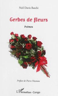 Gerbes de fleurs : poèmes