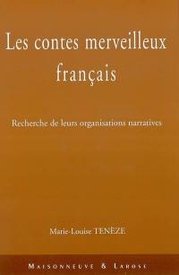 Les contes merveilleux français : recherche de leurs organisations narratives