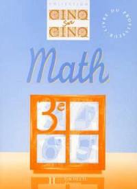 Math, 3e : livre du professeur