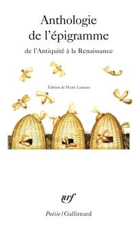 Anthologie de l'épigramme de l'Antiquité à la Renaissance