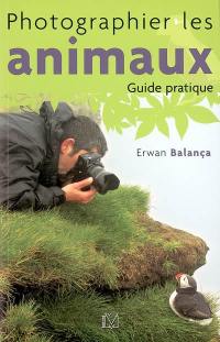 Photographier les animaux : guide pratique