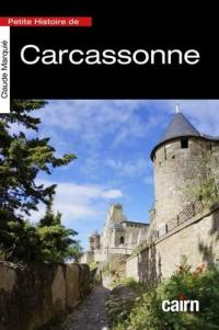 Petite histoire de Carcassonne