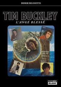 Tim Buckley : l'ange blessé