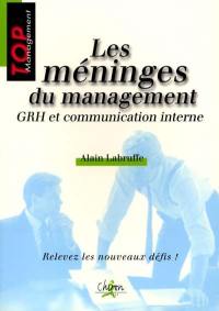 Les méninges du management : GRH et communication interne
