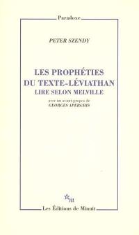 Les prophéties du texte-Léviathan : lire selon Melville