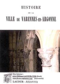 Histoire de la ville de Varennes-en-Argonne