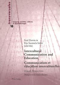Intercultural communication and education : finnish perspectives. Communication et éducation interculturelles : perspectives finlandaises