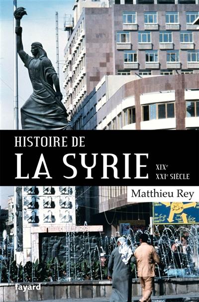Histoire de la Syrie : XIXe-XXIe siècle