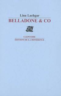Belladone & co : poèmes