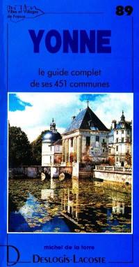 Yonne : histoire, géographie, nature, arts