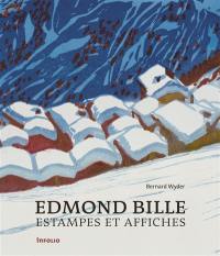 Edmond Bille : estampes et affiches