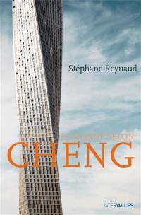 Le monde selon Cheng : un conte contemporain