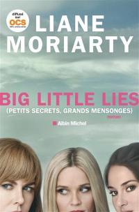 Big little lies (petits secrets, grands mensonges)