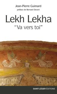 Lekh Lekha : va vers toi