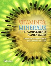 Guide des vitamines et des minéraux pour une bonne santé