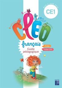 CLEO, français CE1 : guide pédagogique : fichier, fichier dys