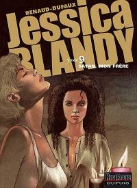 Jessica Blandy. Vol. 9. Satan, mon frère