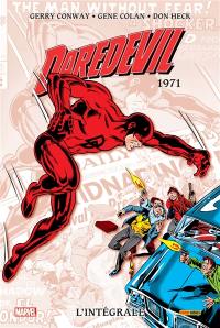 Daredevil : l'intégrale. Vol. 7. 1971