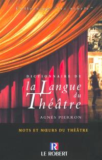 Dictionnaire de la langue du théâtre