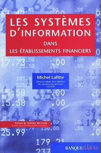 Les systèmes d'information dans les établissements financiers