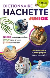 Dictionnaire Hachette junior : CE, CM, 7-11 ans
