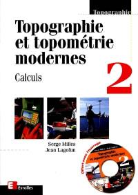Topographie et topométrie modernes. Vol. 2. Calculs