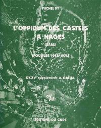 L'Oppidum des Castels à Nages (Gard) : fouilles, 1958-1974