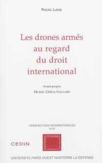 Les drones armés au regard du droit international