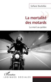 La mortalité des motards : la mort au guidon