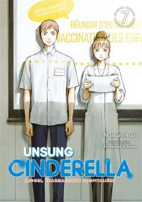 Unsung Cinderella : Midori, pharmacienne hospitalière. Vol. 7