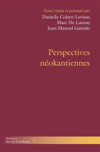 Perspectives néokantiennes. Philosophie rigoureuse et vision du monde. Le système des valeurs