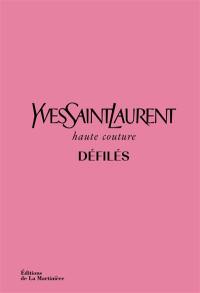 Yves Saint Laurent, haute couture : défilés