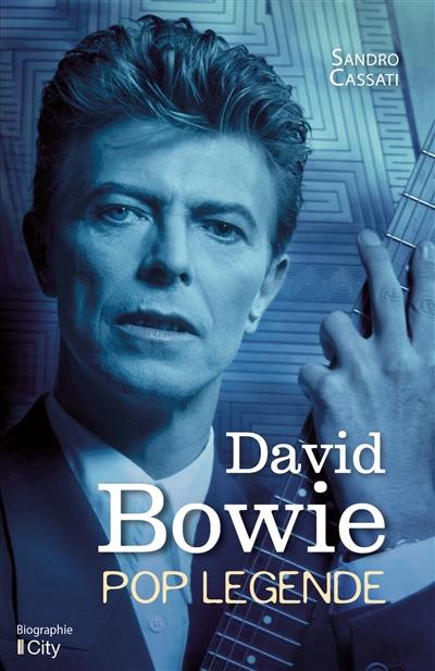 David Bowie : pop légende