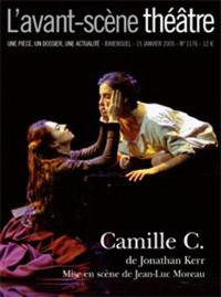 Avant-scène théâtre (L'), n° 1176. Camille C. : théâtre musical