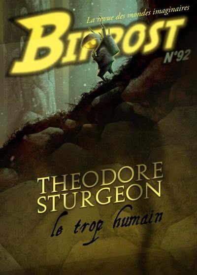 Bifrost, n° 92. Theodore Sturgeon : le trop humain