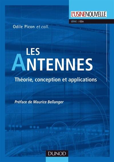 Les antennes : théorie, conception et applications