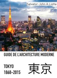 Guide de l'architecture moderne de Tokyo