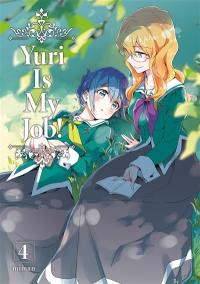Yuri is my job!. Vol. 4