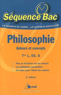 Philosophie tles L, ES, S : auteurs et concepts