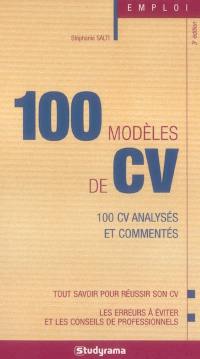 100 modèles de CV : 100 CV analysés et commentés