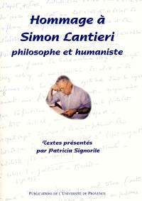 En hommage à Simon Lantieri : philosophe et humaniste