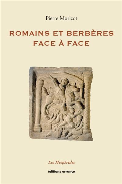 Romains et Berbères : face à face