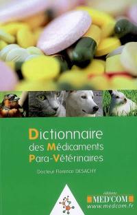 Dictionnaire des médicaments para-vétérinaires