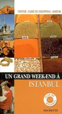 Un grand week-end à Istanbul